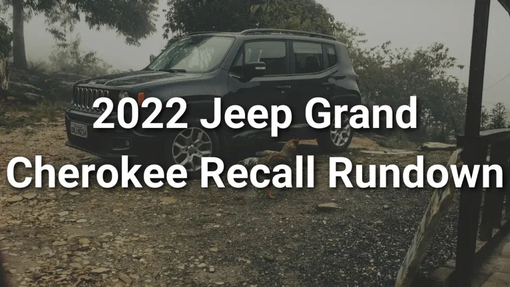 2022 Jeep Grand Cherokee Recall