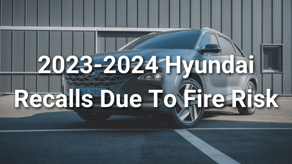 2023-2024 hyundai recalls