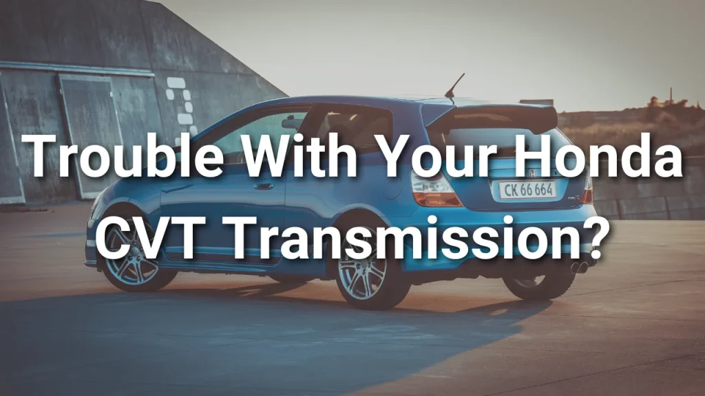 honda cvt transmission problems