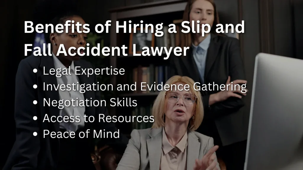 benefits of hiring a slip and fall accident lawyer