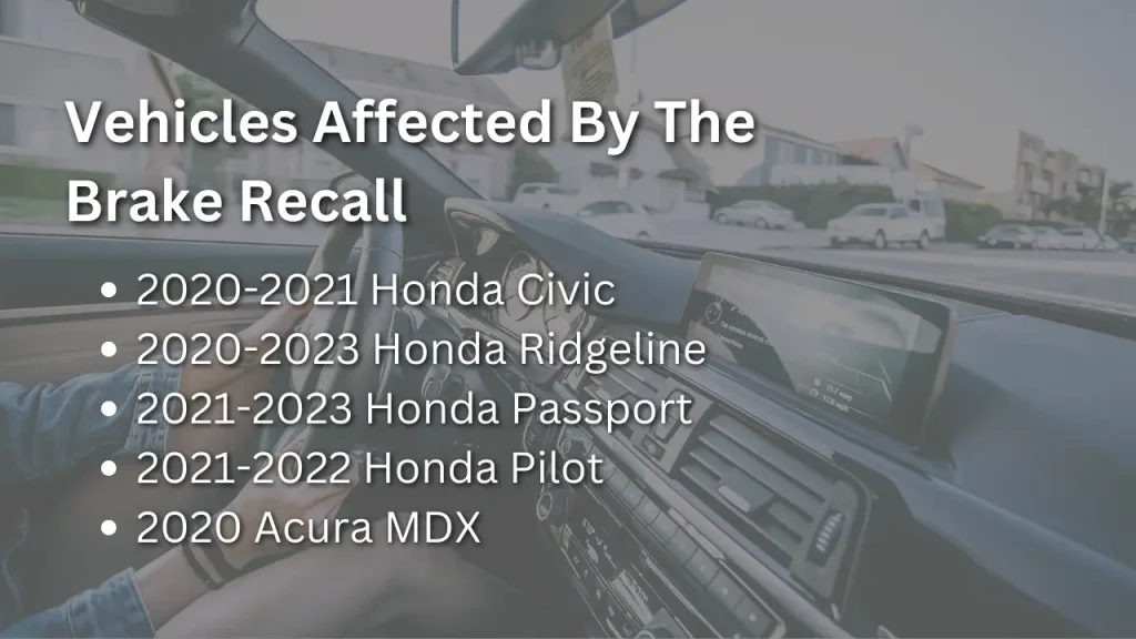 vehicles affected by the honda acura brake recall