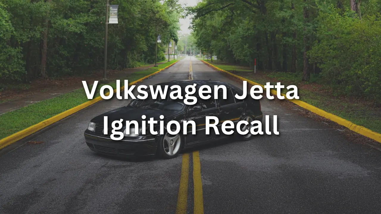 Volkswagen Jetta Ignition Recall