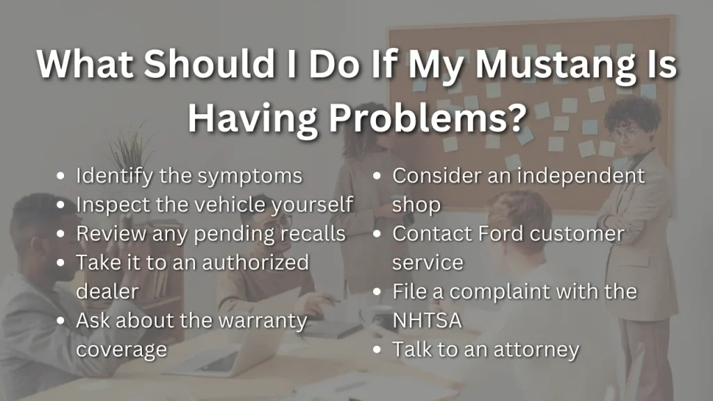 what should i do if my mustang is having problems?