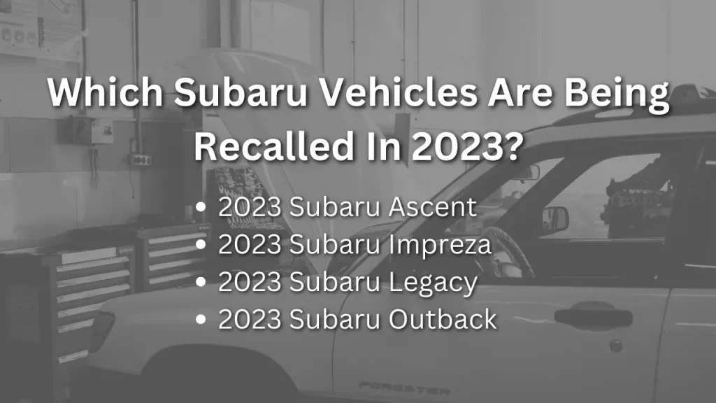 which subaru vehicles are being recalled in 2023
