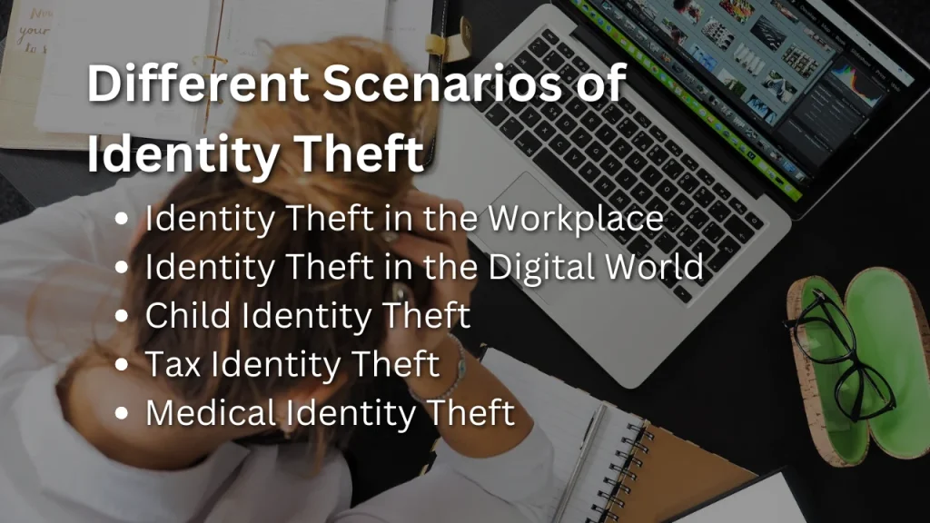 Different Scenarios of Identity Theft