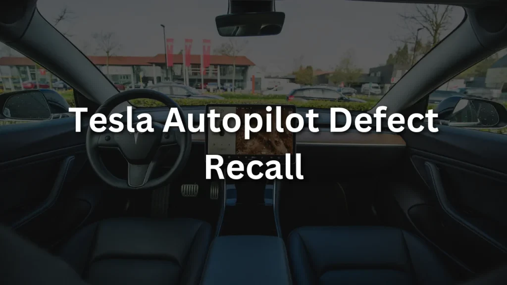 Tesla Autopilot Defect Recall