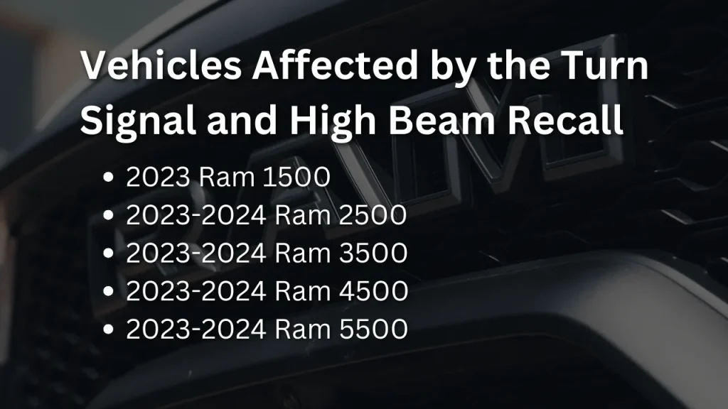 Vehicles Affected by the Turn Signal and High Beam Recall