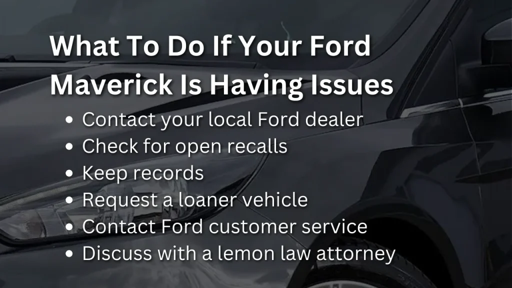 What To Do If Your Ford Maverick Is Having Issues
