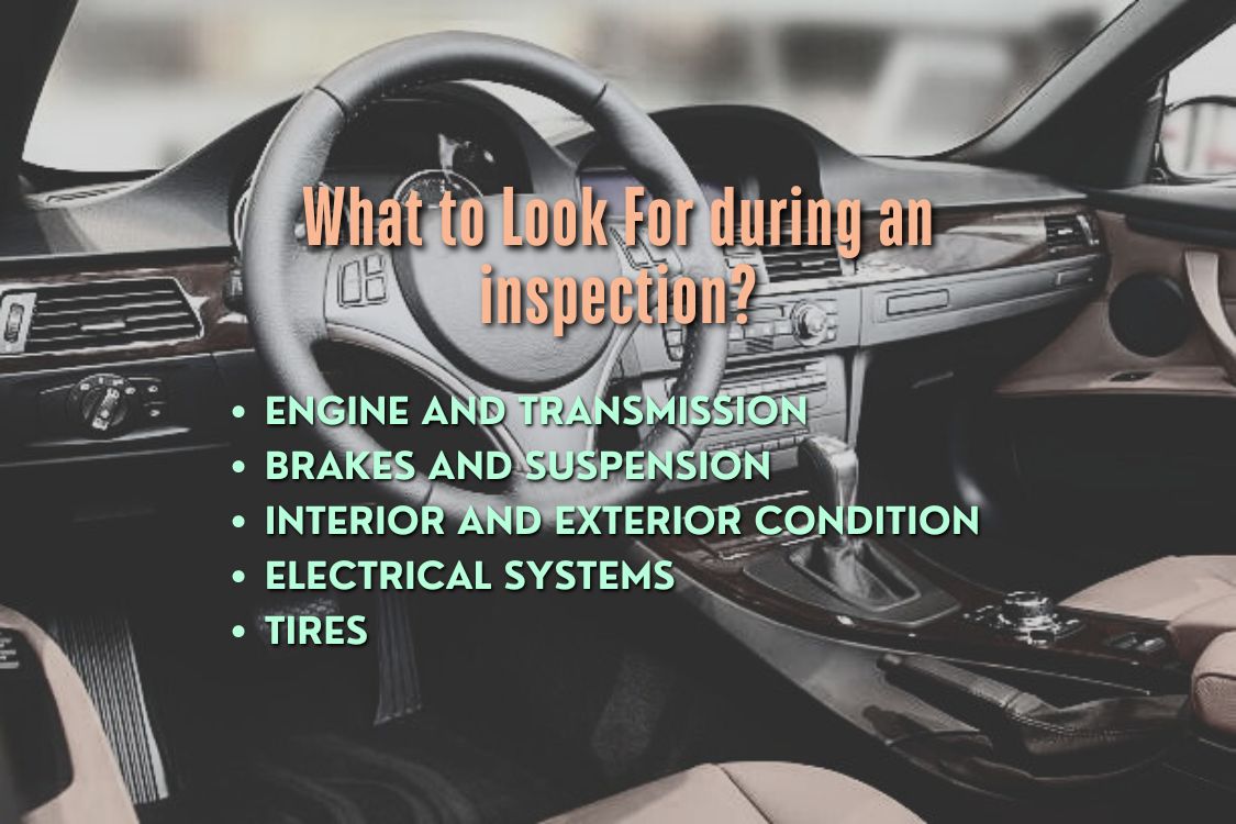 What to Look For during an inspection?